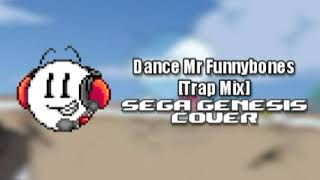 Dance Mr Funnybones - Trap Mix (Sega Genesis Cover)