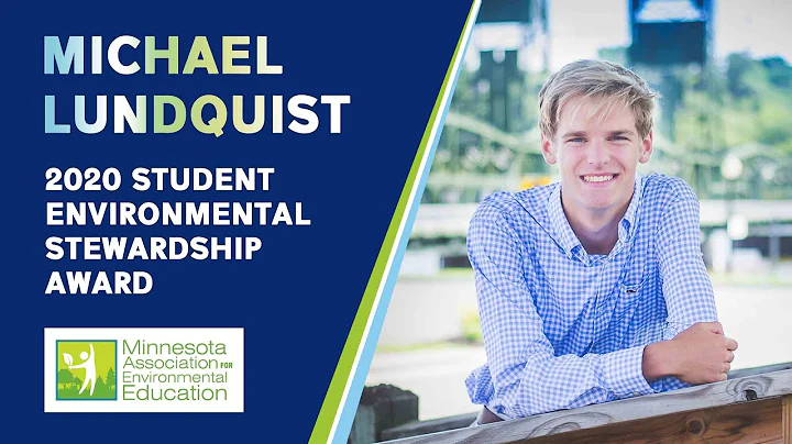 Michael Lundquist:  2020 Student Environmental Ste...