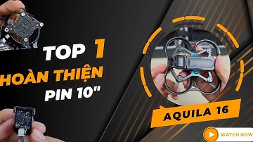 ✅ Review chi tiết combo FPV BETAFPV AQUILA 16 - ổn định nhất, đáng mua nhất trong phân khúc ~6 triệu