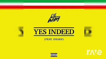 Yes Indeed A Dream - Lil Baby & Drake, Empire of the sun