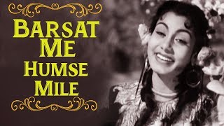 Barsaat Mein Humse Mile Tum | Raj Kapoor, Nimmi | Barsaat | Bollywood Evergreen Songs | Lata Hits