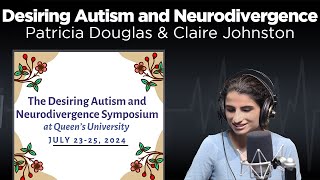 Desiring Autism and Neurodivergence Symposium Preview | The Pulse