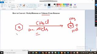 How To Convert Benzene To Toluene Methylbenzene