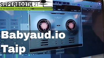 SUPERBOOTH 2021 - Babyaud.io - Taip
