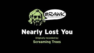 The Haggertys - Nearly lost You