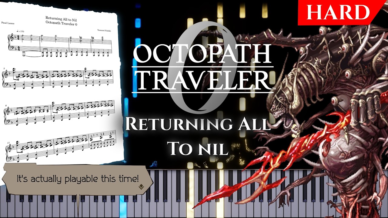 Returning All to Nil Piano Arrangement (But it's actually playable this time)