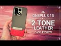 Two Tone Leather Case Review for OnePlus 15. Drop Protection &amp; PU Leather Style