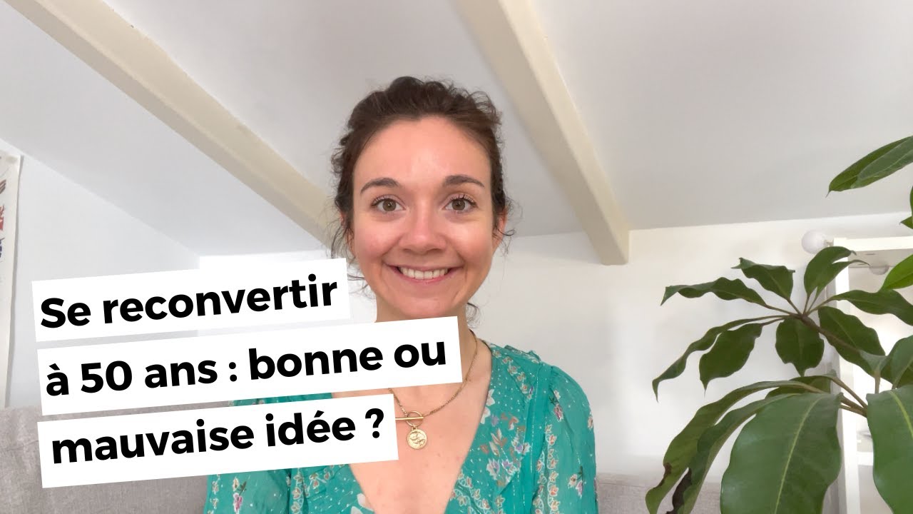 Se reconvertir à 50 ans : bonne ou mauvaise idée ?