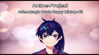 DJ ANIME-PROJECT JEDAG JEDUG JUNGLE DUTCH PARGOY MENGKANE DIJAMIN ENAK 2022 PART 2