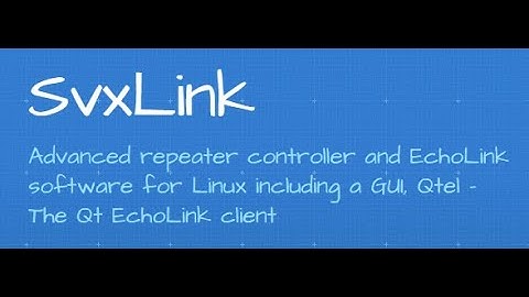 SvxLink and SvxReflector