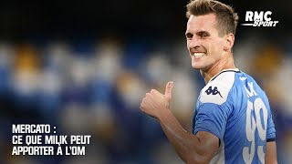 Mercato : Ce que Milik peut apporter à l'OM