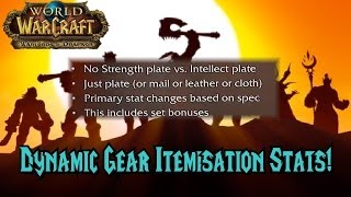 Warlords Of Draenor - Dynamic Gear Itemisation! First Look.