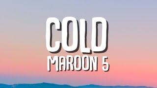 Maroon 5 - Cold (lyrics) ft. Future
