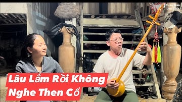 Hát Then Cổ Chợ Đồn Bắc Kạn Cực Hay NN Văn Tiến Khởi