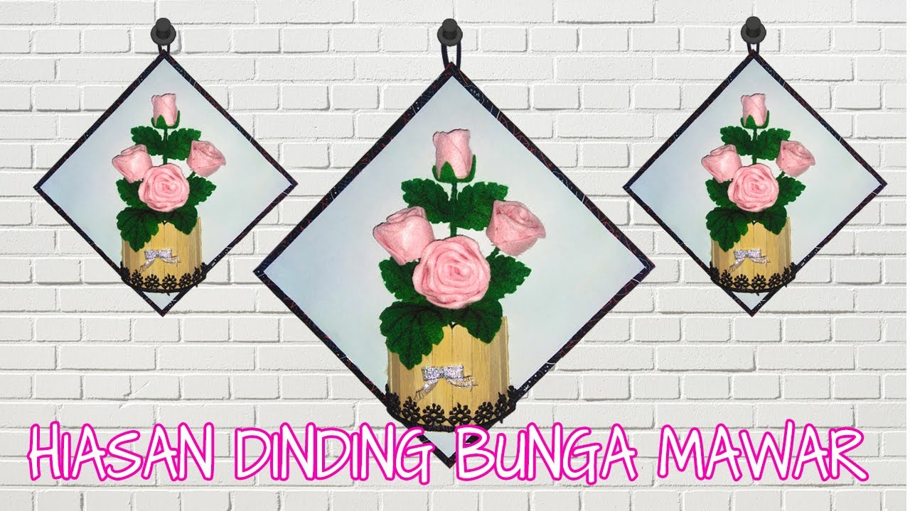 DIY Hiasan  Dinding Bunga  Mawar Flanel dan Pot  Stik Es Krim 