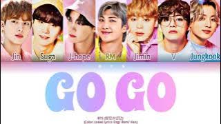 BTS (방탄소년단) - Go Go   (Color coded lyrics Eng/ Rom/ Han)