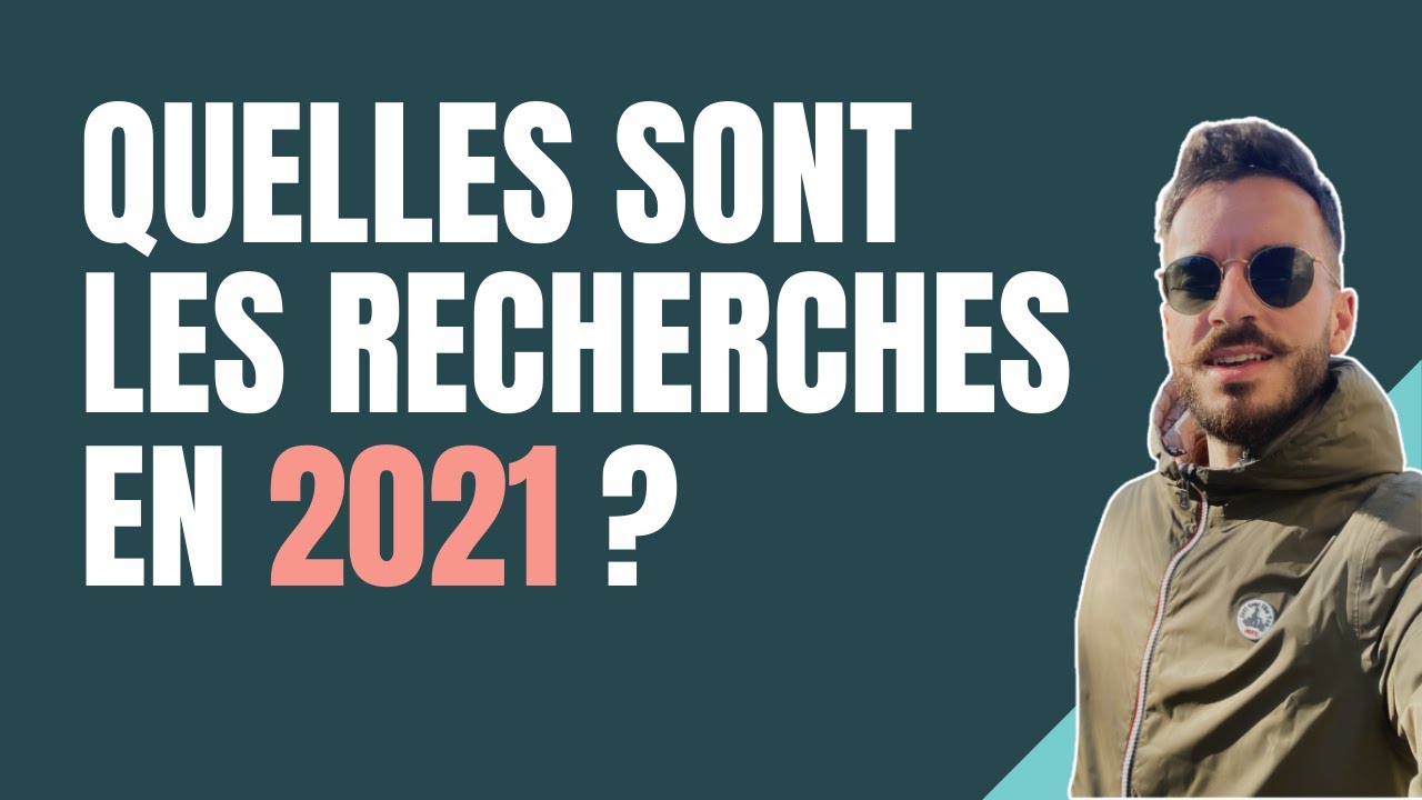 Qu'est-ce qu'on recherche niveau IMMOBILIER en 2021 ?