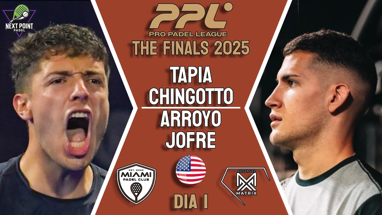 CRAZY PAREJA🔥- TAPIA & CHINGOTTO VS ARROYO & JOFRE - PPL THE FINALS 2025 - DAY 1 - HIGHLIGHTS