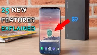 SAMSUNG GALAXY S9: 25 New Features Explained!