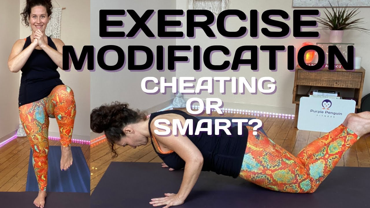 Exercise Modifications Explained | Is it Cheating to Modify an Exercise ...