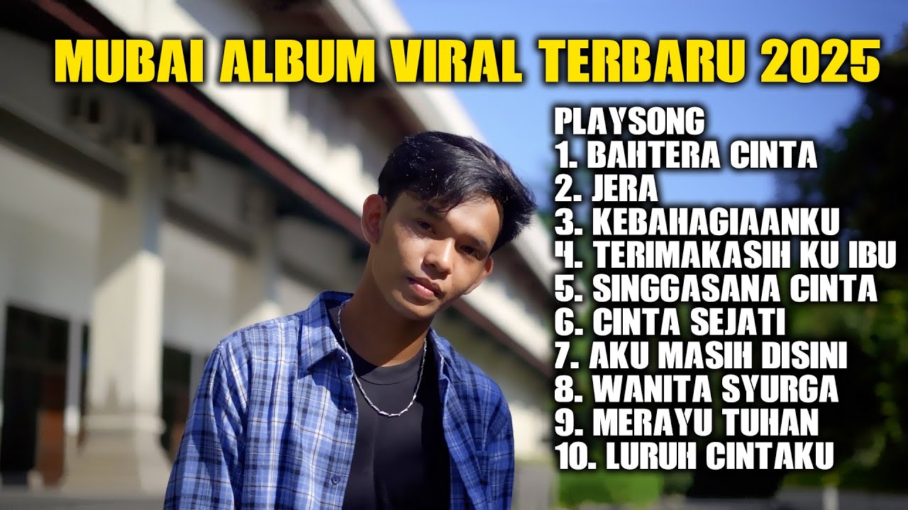 MUBAI ALBUM VIRAL TERBARU 2025