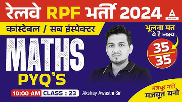 RPF SI Constable 2024 | RPF Maths Previous Year Question Paper | RPF Maths by Akshay Sir #23