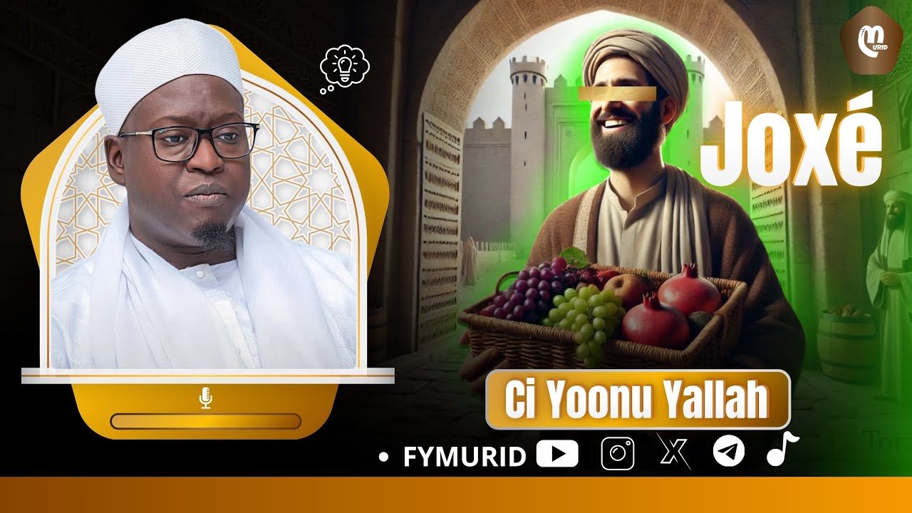 Joxé Ci YONU YALLAH / Par Serigne Ahmadou Mbacké Darou Mouhty