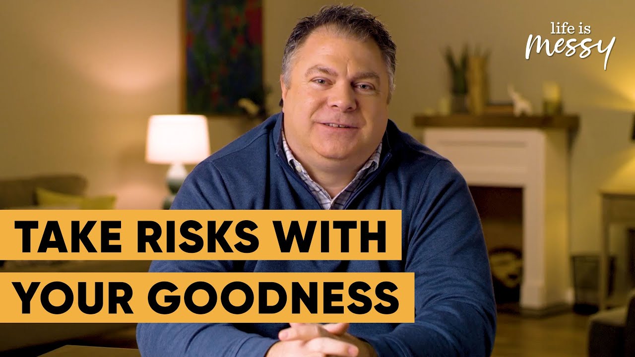 The Good Life - Matthew Kelly - Life is Messy