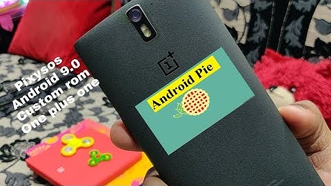 Android 9.0 Pixys OS Custom Rom For One Plus One