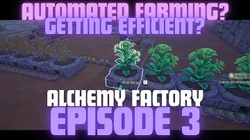 Automating my Farms in This Great Automation Game: Alchemy Factory Episode 3