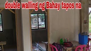 double walling ng Bahay tapos na