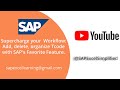 SAP Quick Tips: How to Add, Delete, and Organize Your Favorite Tcodes