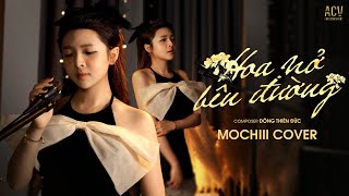 Hoa Nở Bên Đường - Quang Đăng Trần | Mochiii Cover...Mây Lấp Đi Cả Vùng Trời Chói Nắng