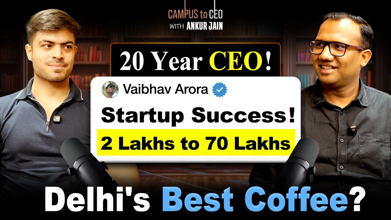 💥₹2 Lakh to ₹70 Lakhs Startup Success! Delhi's Best Coffee? Student Startup 