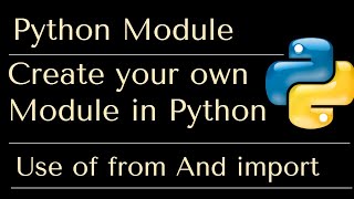 Exclusive How to create a module in Python |  PYTHON TUTORIAL PART #17 | PULKIT.PY Details