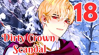 Dirty Crown Scandal: Key Moments from Episode 18 ☃️