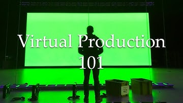 Virtual Production 101 | What is it?