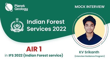 AIR 1 KV Srikanth | IFS 2022 Topper Mock Interview | Geology Optional