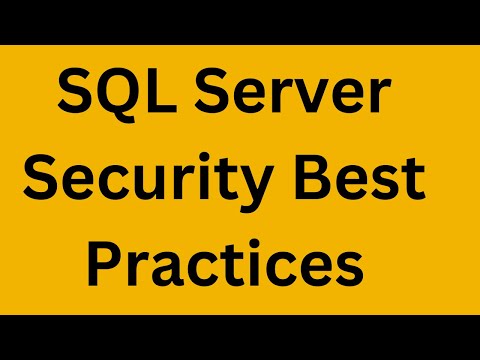 SQL Server Security Best Practices | Database Security Tutorial | Databases Administration