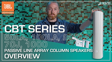 AV Solutions: JBL CBT passive line array column speakers overview and specs
