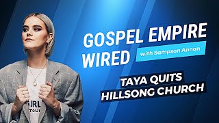 Taya Quits Hillsong Church