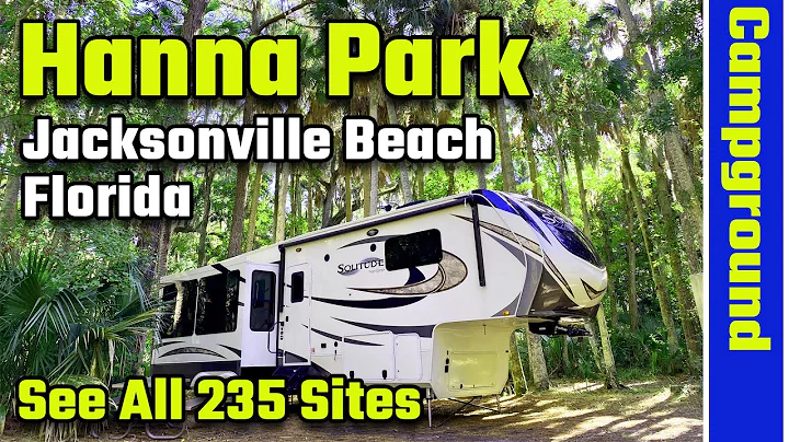 Hanna Park Campground Tour Detailed Site to Site, ...