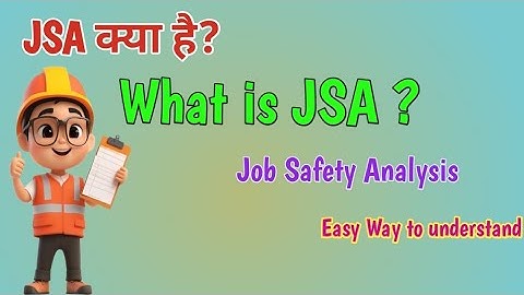 What is JSA || Job Safety Analysis || JSA