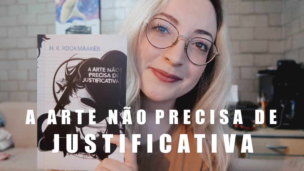 A Arte Não Precisa De Justificativa (H. R. Rookmaaker) | Resenha - YouTube
