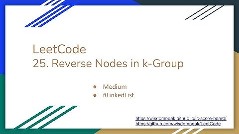 【每日一题】LeetCode 25. Reverse Nodes in k-Group