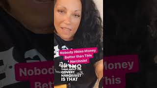 Nobody Hides Money Better than this Narcissist | #narcissism