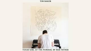 Tim Baker - Texas Girl at the Funeral of Her Father (Randy Newman)