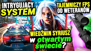 WIEDŹMIN SYRIUSZ będzie większy niż myślimy — INTRYGUJĄCY SYSTEM DO GTA 6 ZNALEZIONY — Kolejny FPS