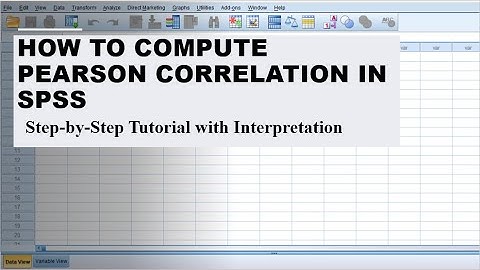 How to Compute Pearson Correlation in SPSS | Step-by-Step Tutorial with Interpretation