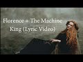 Florence  the machine  king lyric